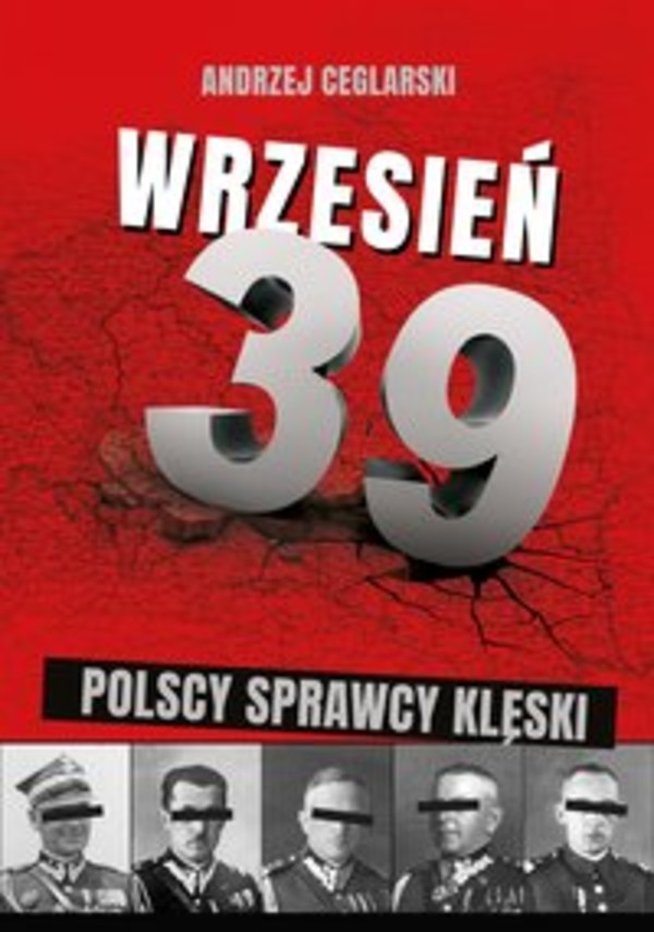 Wrzesień 1939. Sprawcy polskiej klęski - mobi, epub