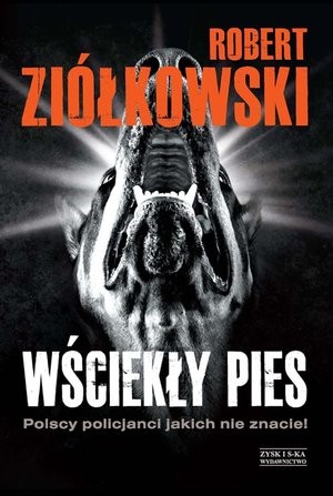 Wściekły pies Polscy policjanci jakich nie znacie!