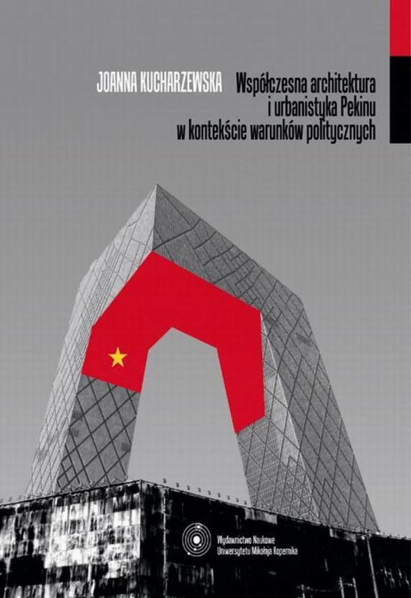 Współczesna architektura i urbanistyka Pekinu w kontekście warunków politycznych - pdf