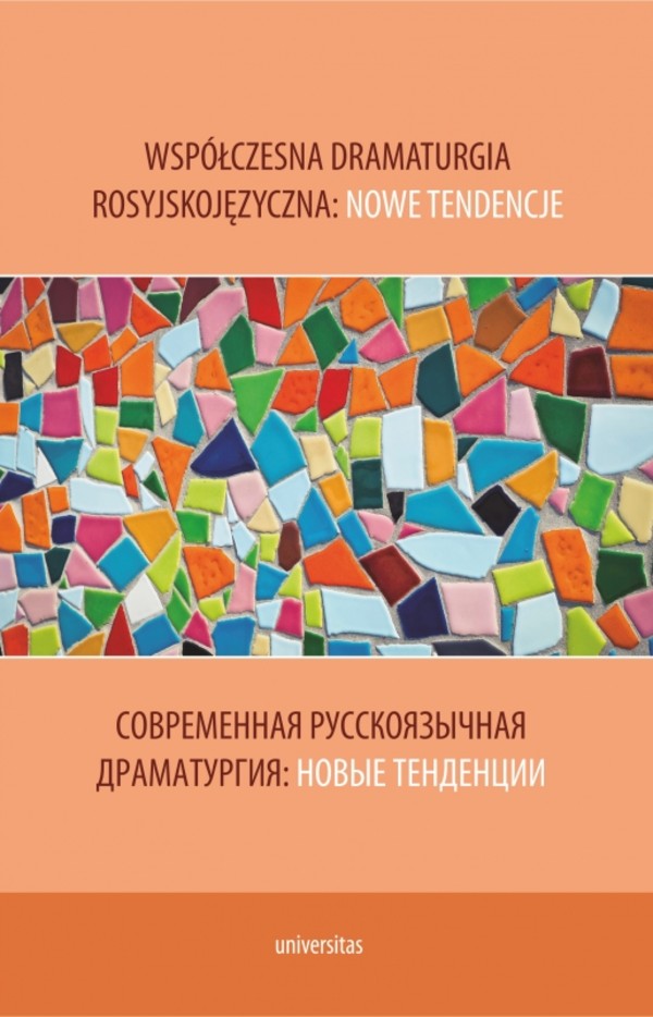 Współczesna dramaturgia rosyjskojęzyczna nowe tendencje (wesja pol-ros)