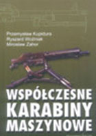 WSPÓŁCZESNE KARABINY MASZYNOWE