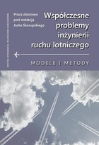 Okładka:Współczesne problemy inżynierii ruchu lotniczego. Modele i metody 