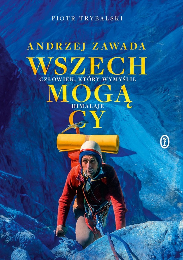 Wszechmogący - mobi, epub Andrzej Zawada. Człowiek, który wymyślił Himalaje