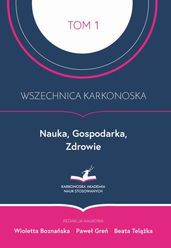 Wszechnica Karkonoska. Nauka, Gospodarka, Zdrowie - pdf
