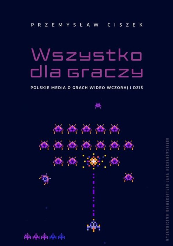 Wszystko dla graczy. Polskie media o grach wideo wczoraj i dziś - pdf