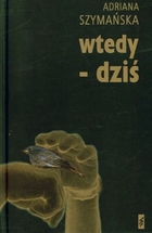 Wtedy-dziś