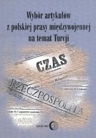 Wybór artykułów z polskiej prasy międzywojennej na temat Turcji - mobi, epub