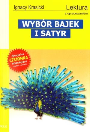 Wybór bajek i satyr (Wydanie z opracowaniem)