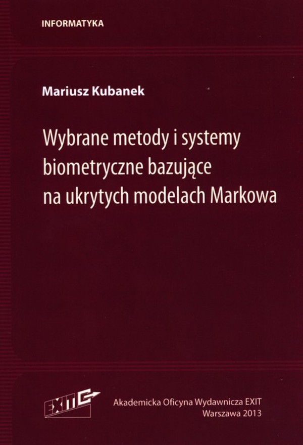 Wybrane metody i systemy biometryczne bazujące na ukrytych modelach Markowa