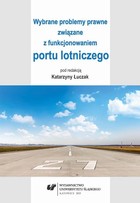 Wybrane problemy prawne związane z funkcjonowaniem portu lotniczego - pdf