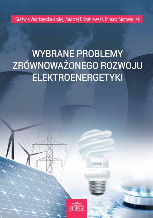 Wybrane problemy zrównoważonego rozwoju elektroenergetyki