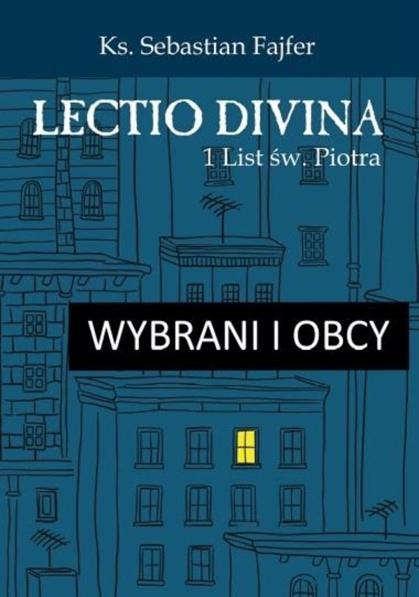 Wybrani i obcy Lectio divina 1 List św. Piotra