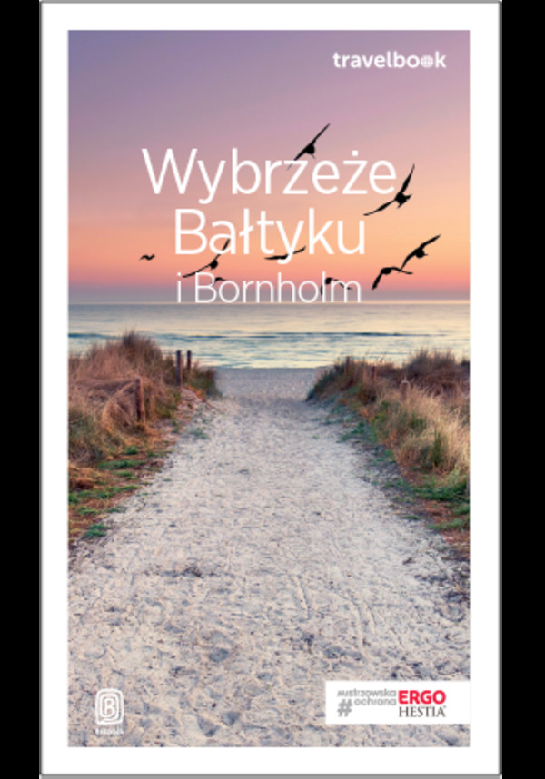 Wybrzeże Bałtyku i Bornholm Travelbook Wydanie 3