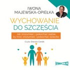 Wychowanie do szczęścia - Audiobook mp3