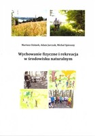 Wychowanie fizyczne i rekreacja w środowisku naturalnym