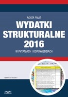 Wydatki strukturalne 2016 w pytaniach i odpowiedziach - pdf