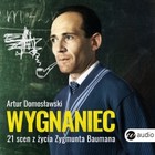 Wygnaniec - Audiobook mp3 21 scen z życia Zygmunta Baumana