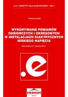 Wykonywanie pomiarów odbiorczych i okresowych w instalacjach elektrycznych niskiego napięcia - pdf