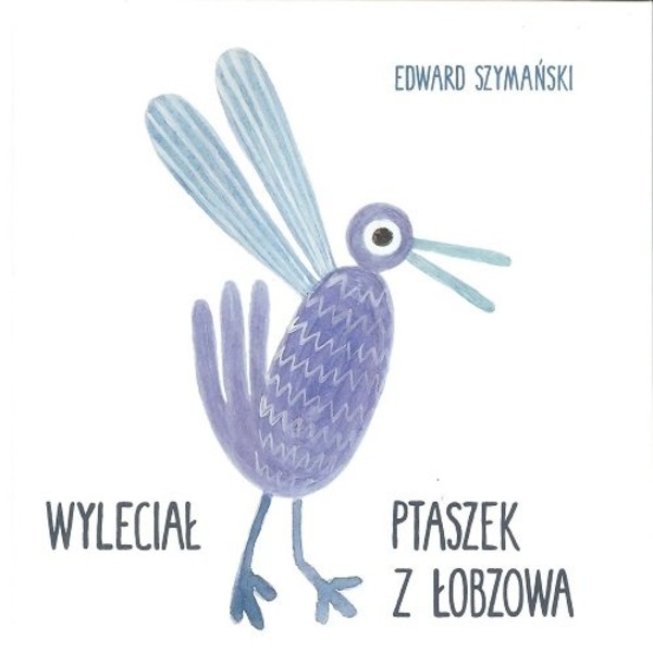 Wyleciał ptaszek z Łobzowa