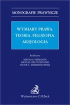 Wymiar prawa - pdf Teoria. Filzofia. Aksjologia