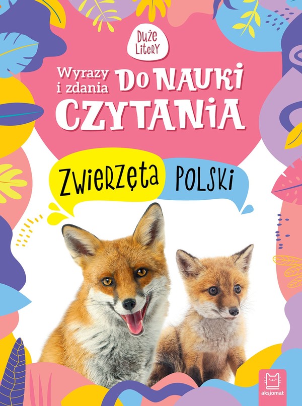 Wyrazy i zdania do nauki czytania Duże litery Zwierzęta Polski