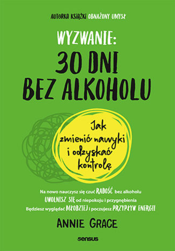 Wyzwanie: 30 dni bez alkoholu. Jak zmienić nawyki i odzyskać kontrolę - mobi, epub, pdf