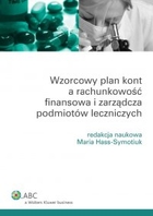 Wzorcowy plan kont a rachunkowość finansowa i zarządcza podmiotów leczniczych - pdf