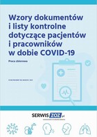 Wzory dokumentów i listy kontrole dotyczące pacjentów i pracowników w dobie COVID-19 - pdf