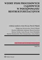 Wzory pism procesowych i sądowych w postępowaniu restrukturyzacyjnym - pdf