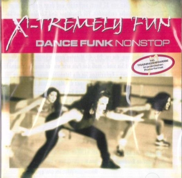 X-Tremely Fun - Dance Funk Non Stop