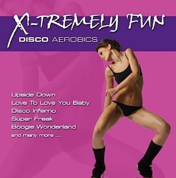 X-Tremely Fun - Disco Aerobics