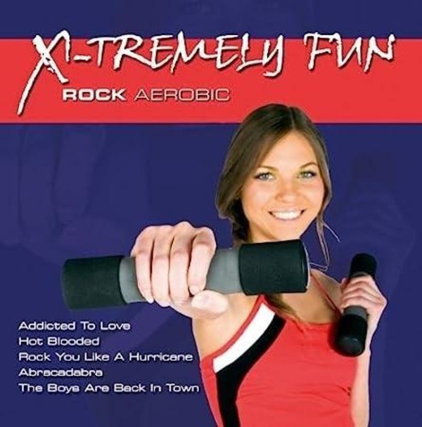 X-Tremely Fun - Rock Aerobics