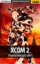 XCOM 2 - poradnik do gry - epub, pdf