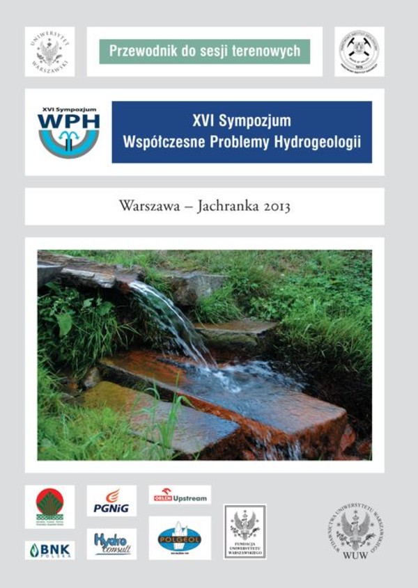 XVI sympozjum. Współczesne problemy hydrogeologii - Warszawa - Jachranka 2013 - pdf