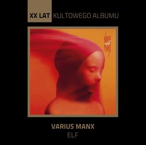 XX lat kultowego albumu: Elf