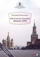 XXXI Olimpiada Szachowa - Moskwa 1994 - mobi, epub