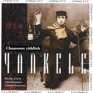 Yankele Chansons Yiddish