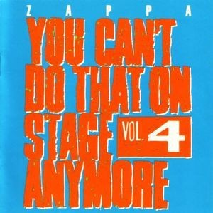 You Can`t Do That On Stage Anymore. Volume 4