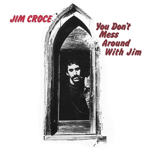 You Don`t Mess Around With Jim (vinyl)