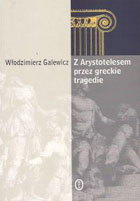 Z Arystotelesem przez greckie tragedie