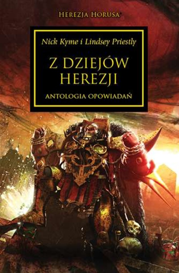 Herezja Horusa. Z DZIEJÓW HEREZJI Antologia opowiadań