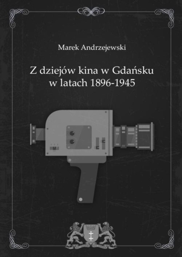 Z dziejów kina w Gdańsku w latach 1896-1945 - pdf