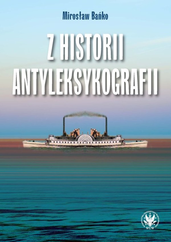 Z historii antyleksykografii