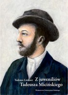 Z juweniliów Tadeusza Micińskiego - pdf