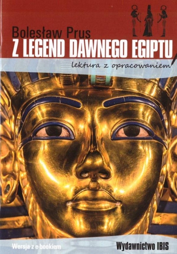 Z legend dawnego Egiptu Lektura z opracowaniem