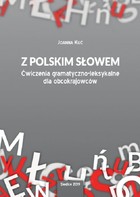 Z polskim słowem - pdf Ćwiczenia gramatyczno-leksykalne dla obcokrajowców