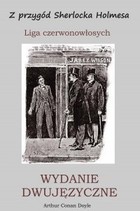 Z przygód Sherlocka Holmesa. Liga czerwonowłosych. Wydanie dwujęzyczne - pdf