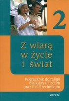 Z wiarą w życie. Podręcznik do religii dla klasy II liceum oraz II i III technikum