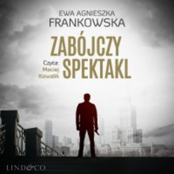Zabójczy spektakl Komisarz Feliks Frączak - Audiobook mp3 Komisarz Feliks Frączak Tom 2