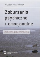 Zaburzenia psychiczne i emocjonalne - pdf Przewodnik popularnonaukowy